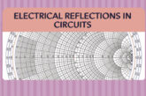 How to navigate electrical reflections in circuits