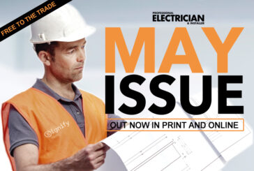 Professional Electrician & Installer May 2024 issue – out now in print and digital